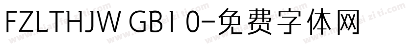 FZLTHJW GB1 0字体转换